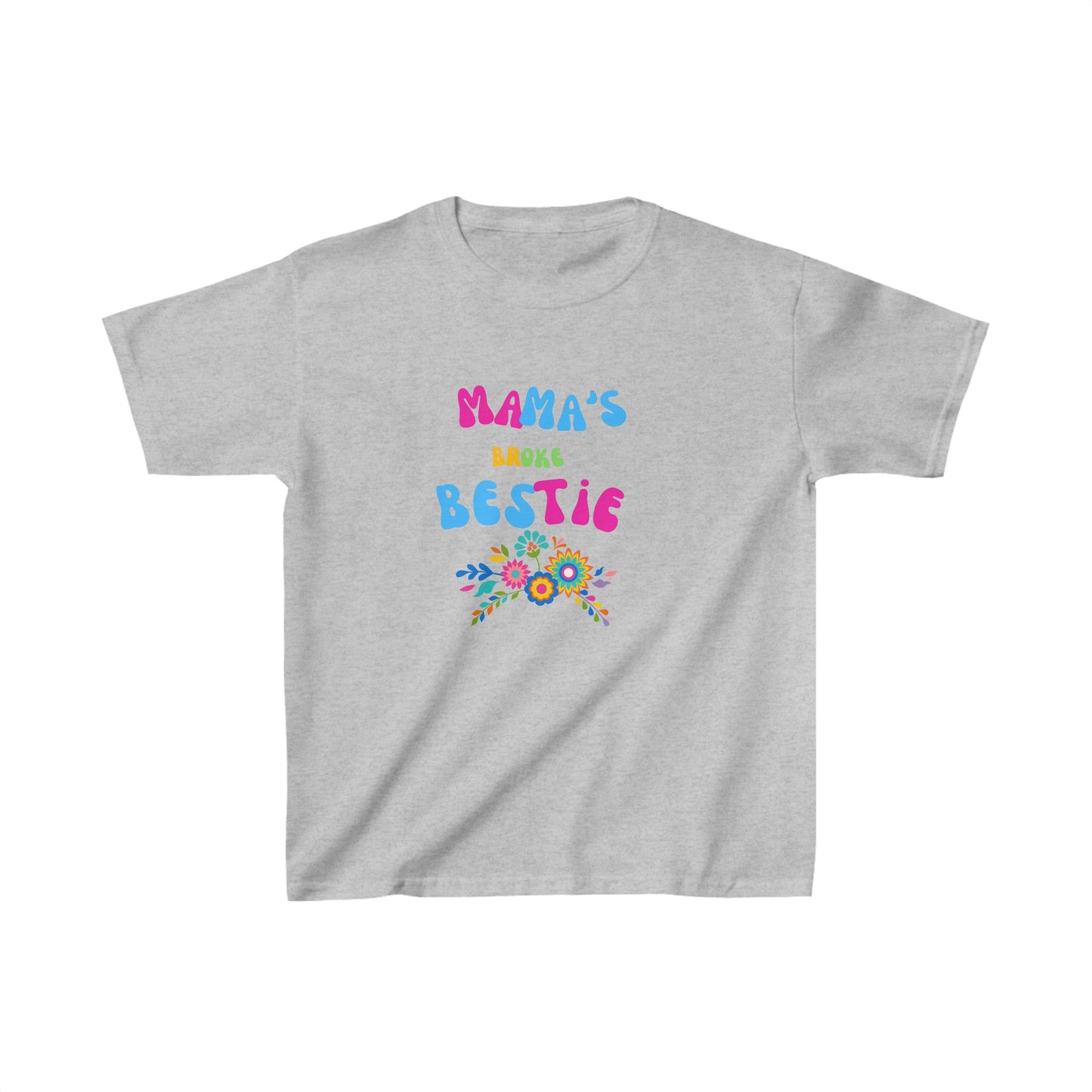 Mama's broke bestie flower Kids Heavy Cotton™ Tee