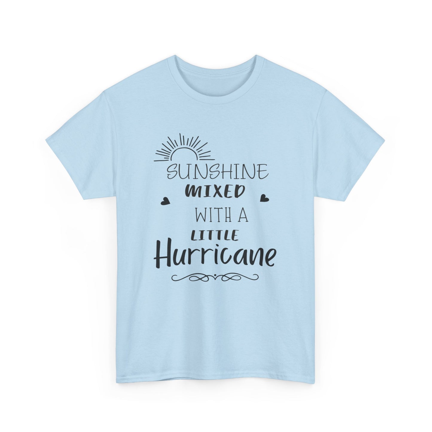 Sunshine missed with a little hurricane Unisex Heavy Cotton Tee