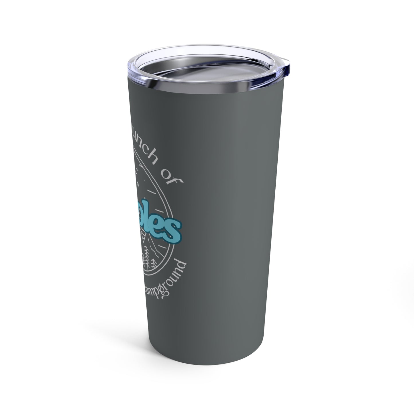 Drunkest bunch off assholes this side of the campground camping fun gift Tumbler 20oz