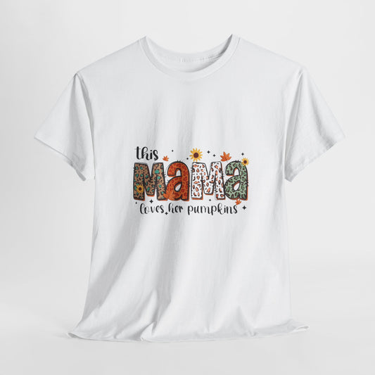 This mama loves pumpkins , momlife, Mama apparel fall flowers Unisex Heavy Cotton Tee