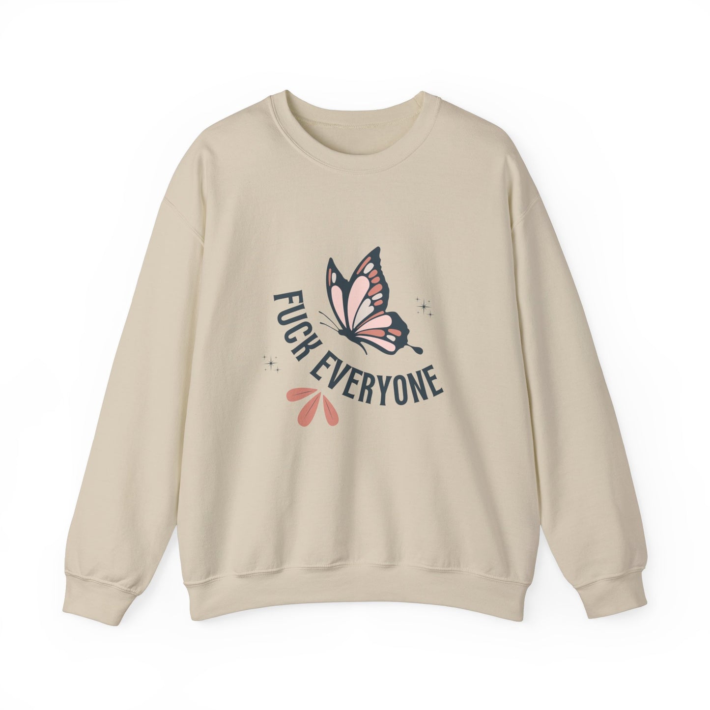 F*ck Everyone butterfly Funny Unisex Heavy Blend™ Crewneck Sweatshirt