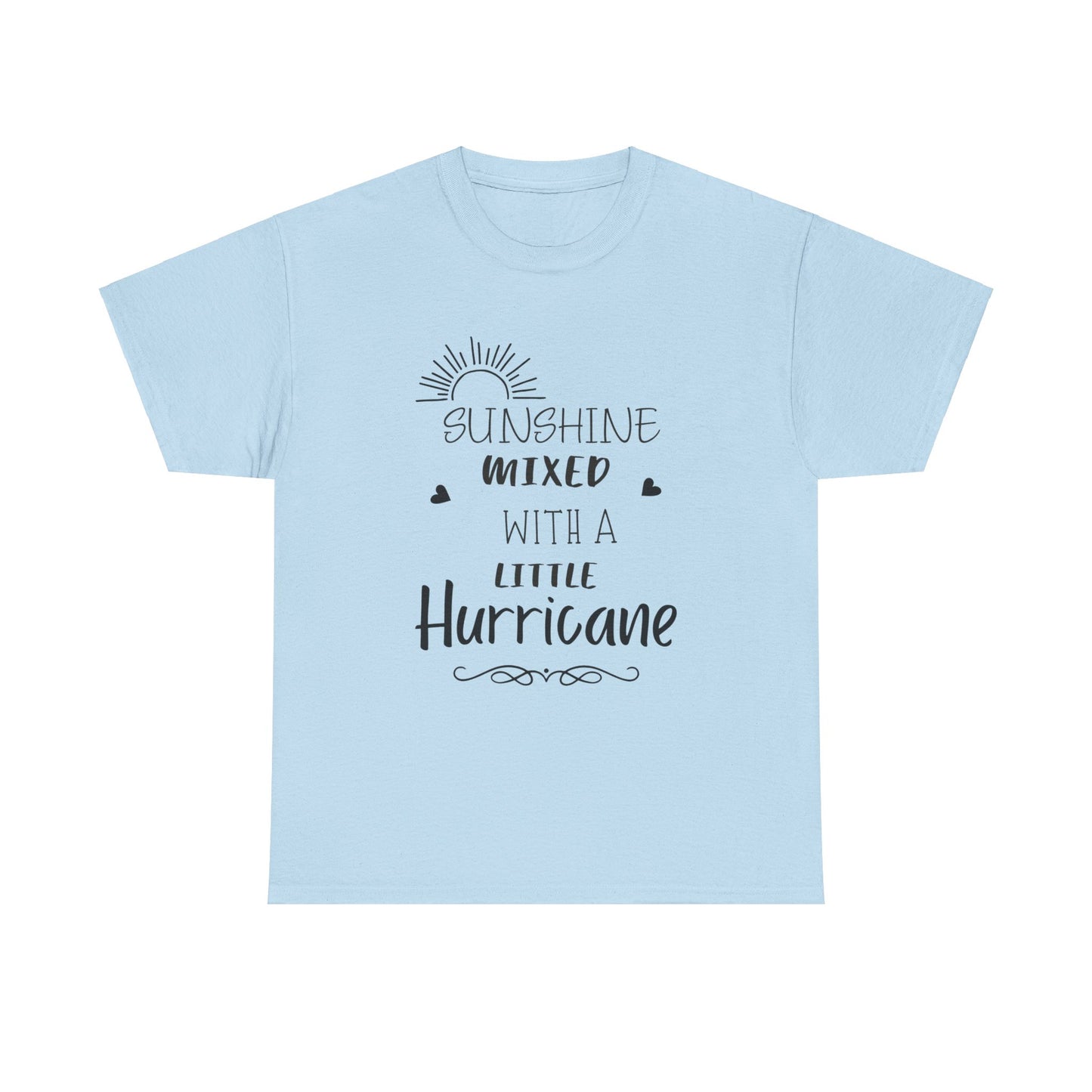 Sunshine missed with a little hurricane Unisex Heavy Cotton Tee