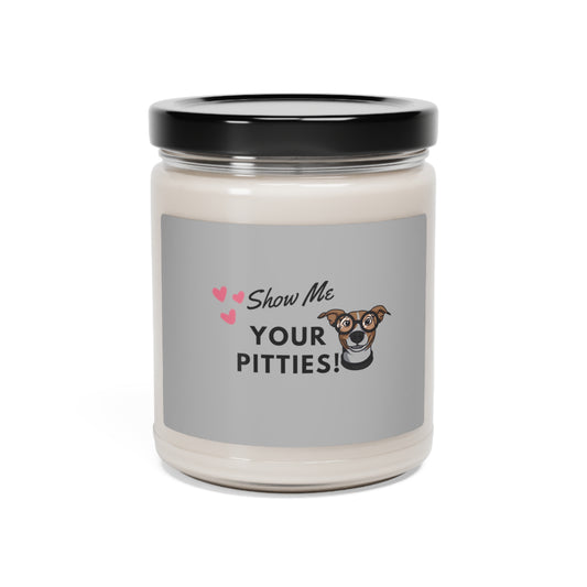 Show me your Pitties Fun Pitbull dog lovers Scented Soy Candle, 9oz