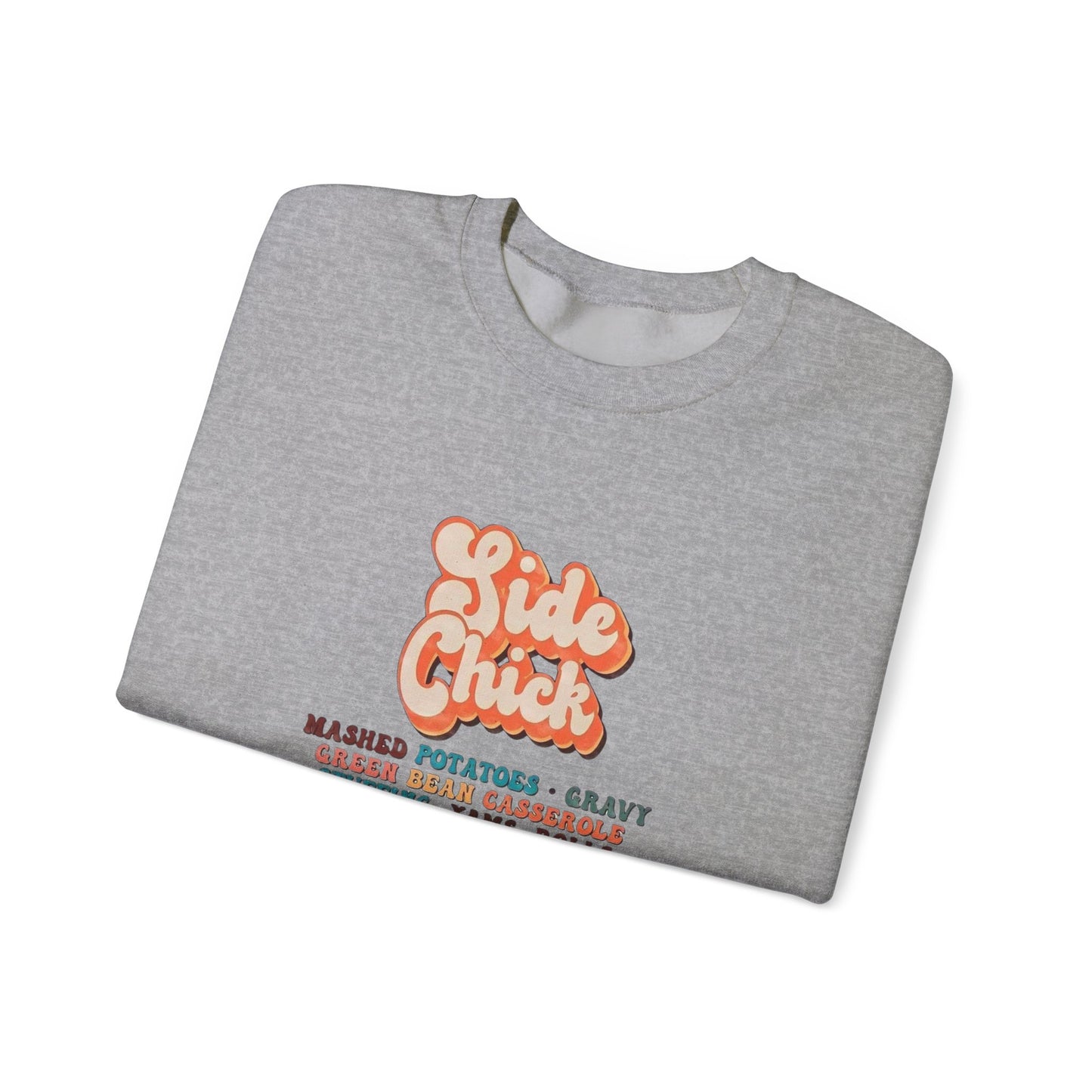 Side chick Funny Thanksgiving holiday shirt Unisex Heavy Blend™ Crewneck Sweatshirt