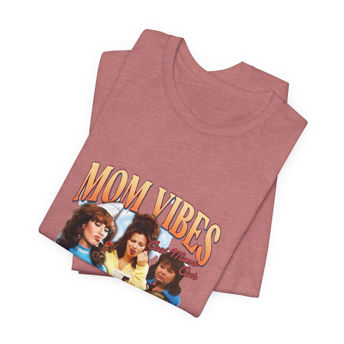 mom vibes 90's mom Vintage tv Unisex Jersey Short Sleeve Tee