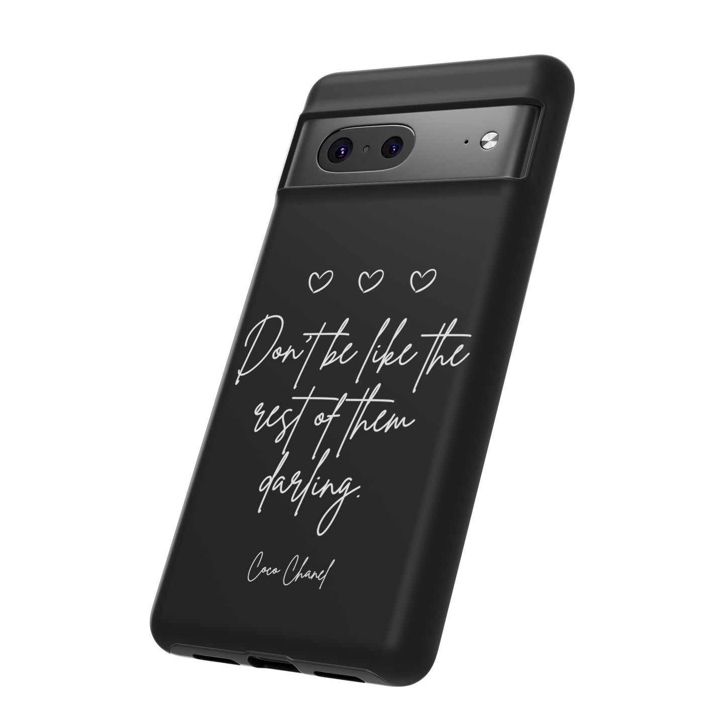 Don't be like the rest darling quote phone case black Tough Cases iphone samsung