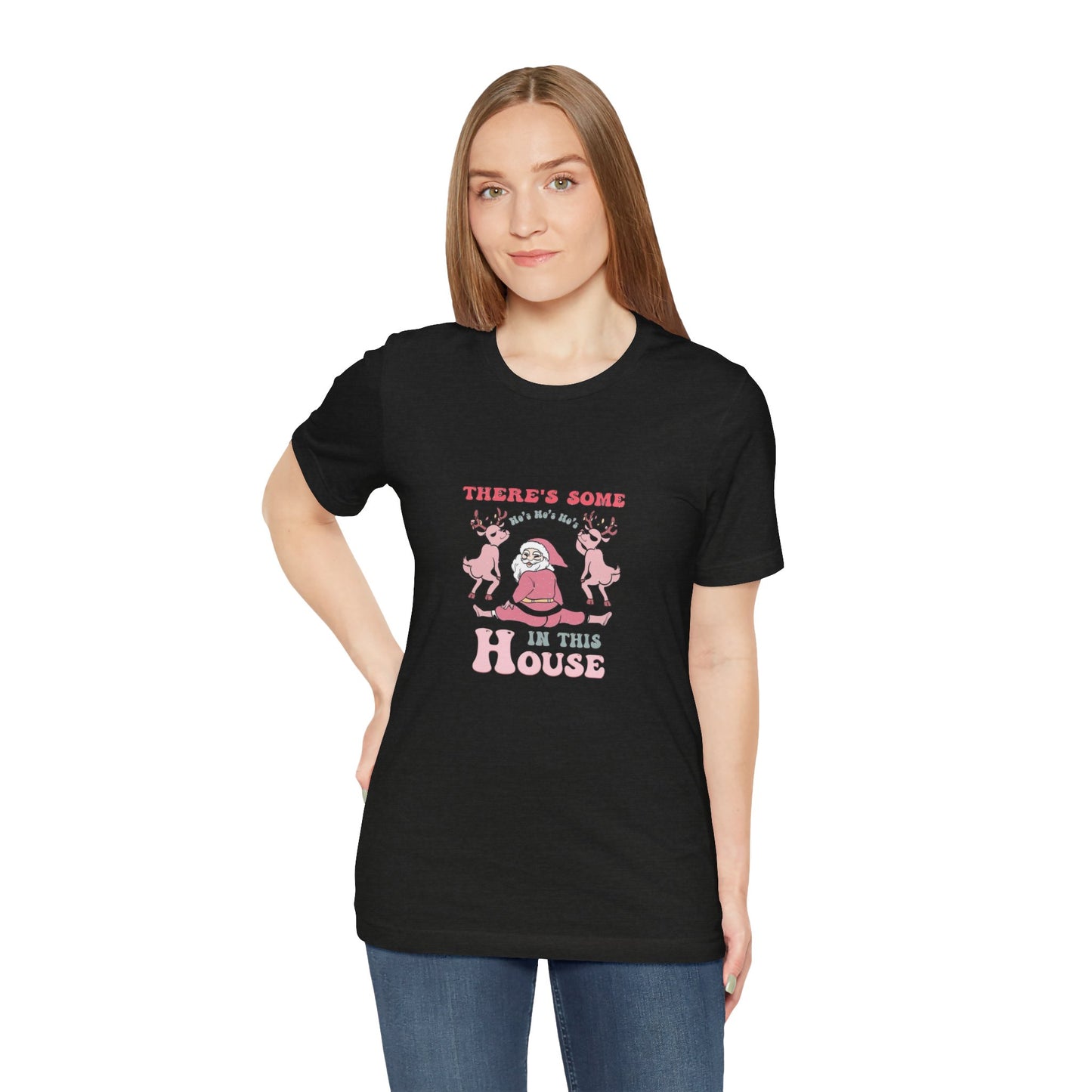 There is some ho's in this house, funny santa Christmas dancing, Unisex Jersey Short Sleeve Tee