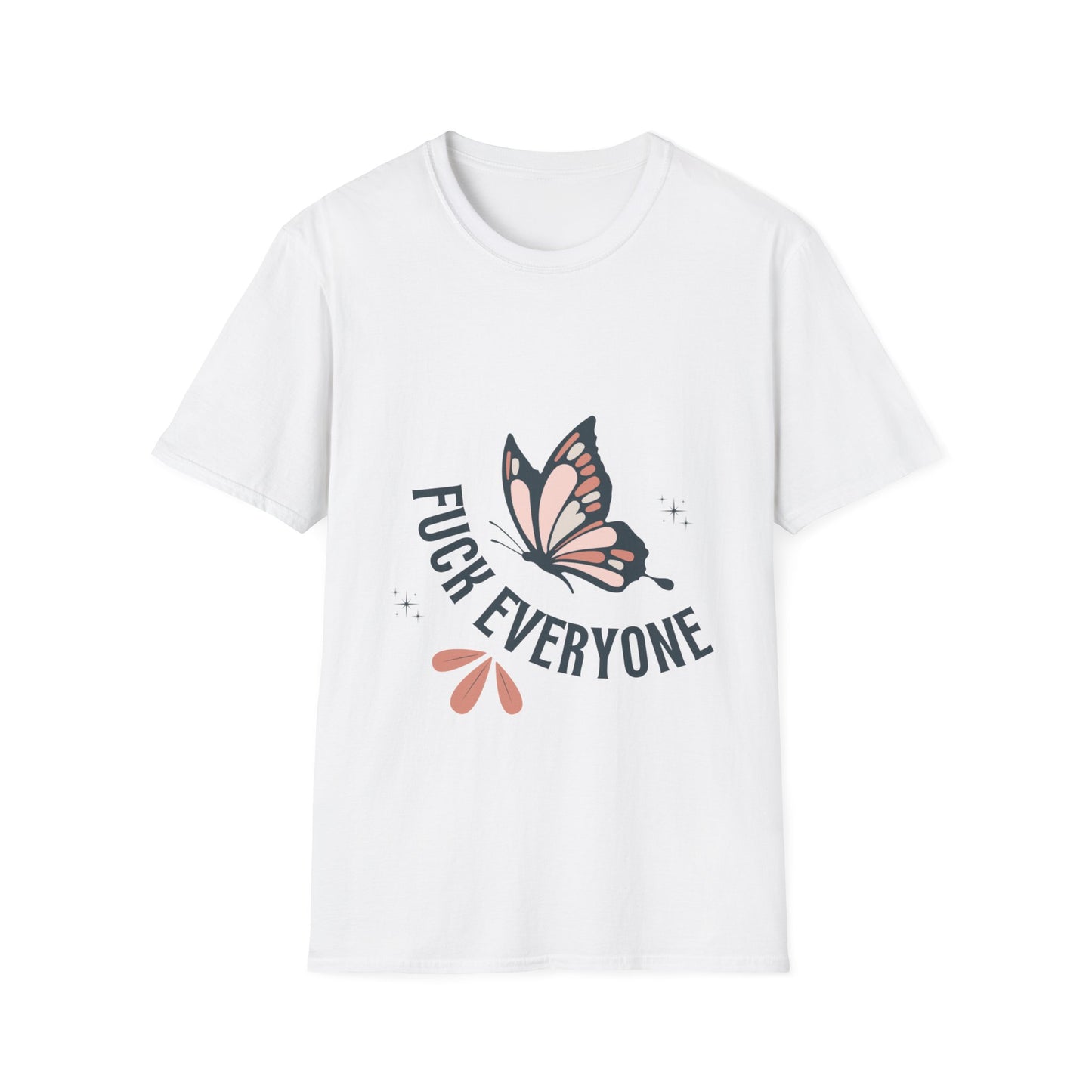 F*ck Everyone Butterfly funny Unisex Softstyle T-Shirt