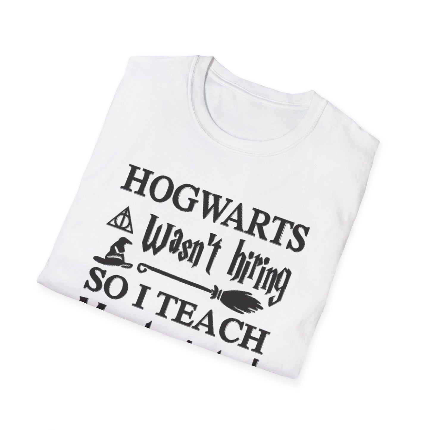 Hogwarts Teaching Muggles Unisex Softstyle T-Shirt wizards