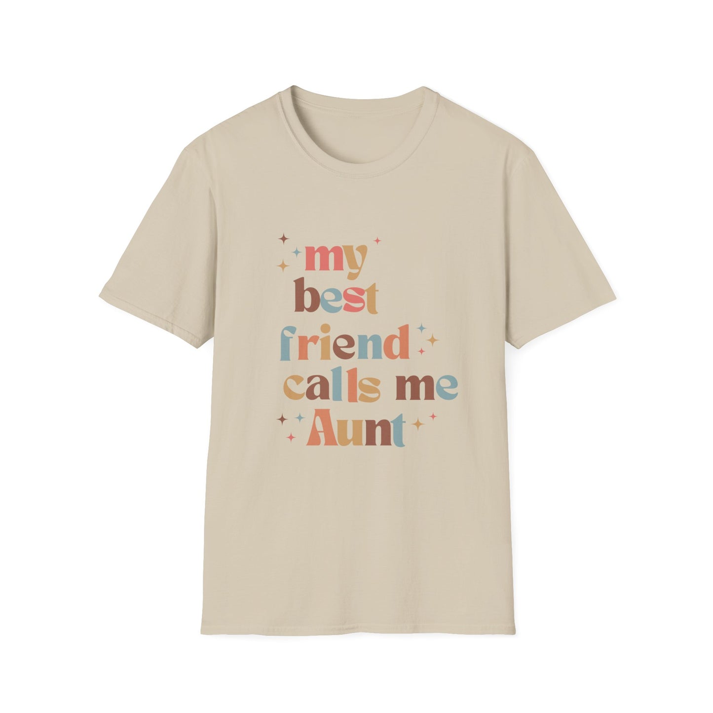 My best friend calls me Aunt retro colorful Unisex Softstyle T-Shirt