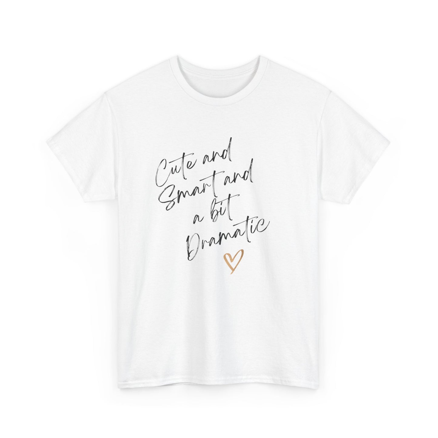 Cute and smart and a bit dramatic Unisex Heavy Cotton Tee