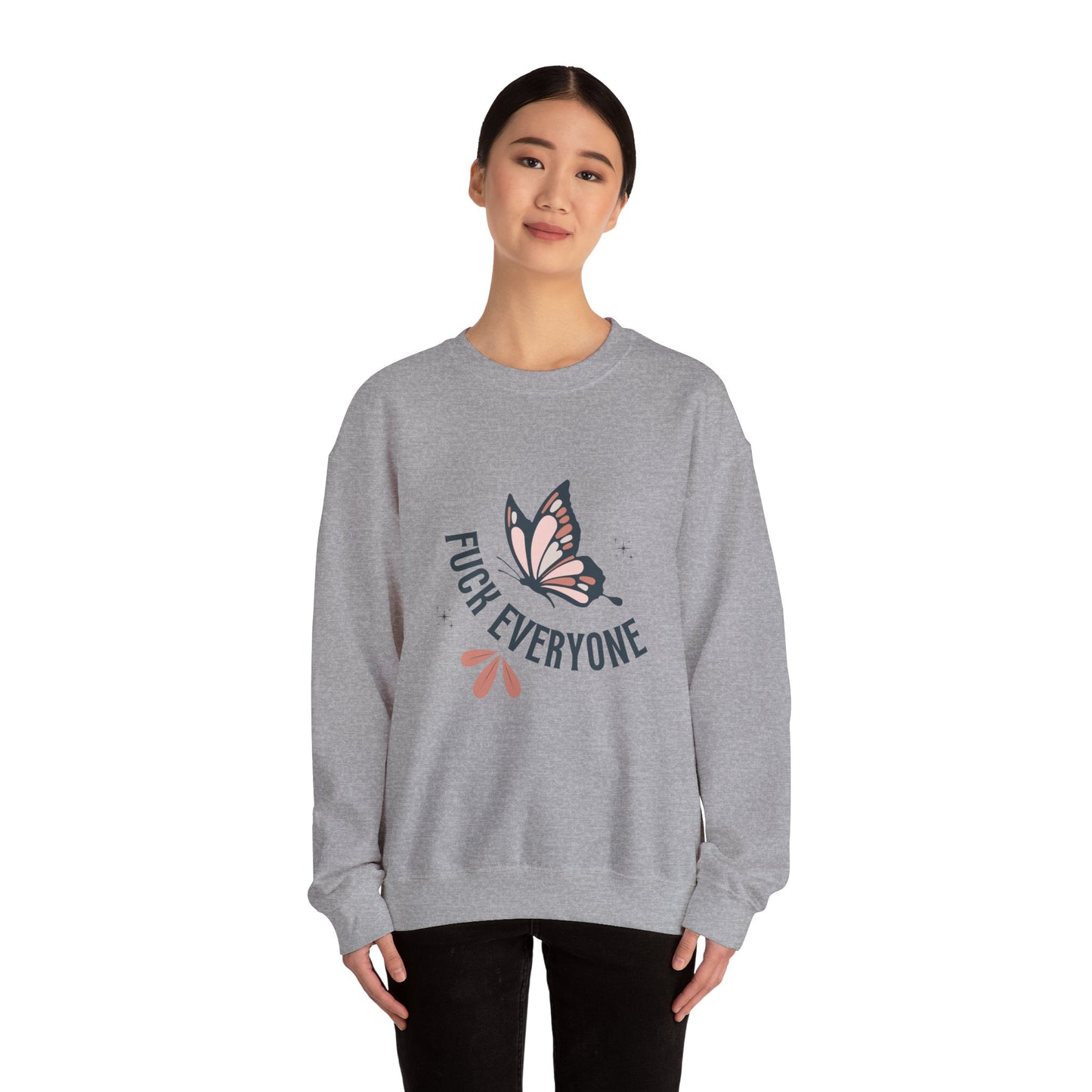 F*ck Everyone butterfly Funny Unisex Heavy Blend™ Crewneck Sweatshirt