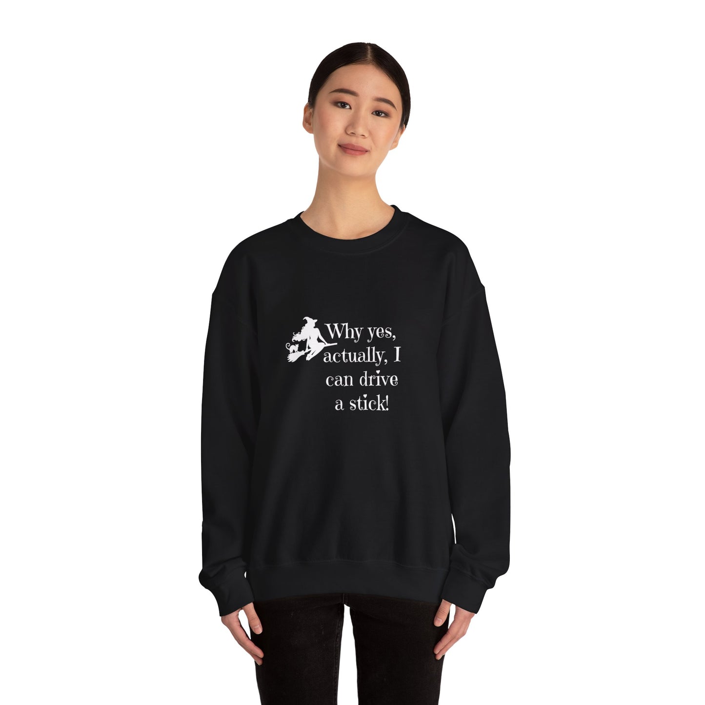 Why yes I can asctually drive stick Funny witch halloween Unisex Heavy Blend™ Crewneck Sweatshirt