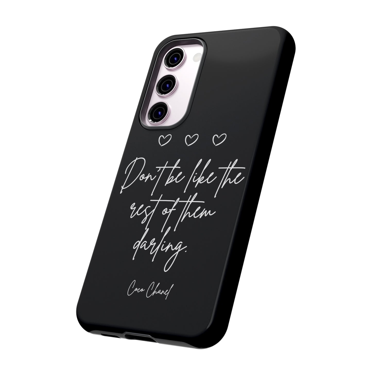 Don't be like the rest darling quote phone case black Tough Cases iphone samsung