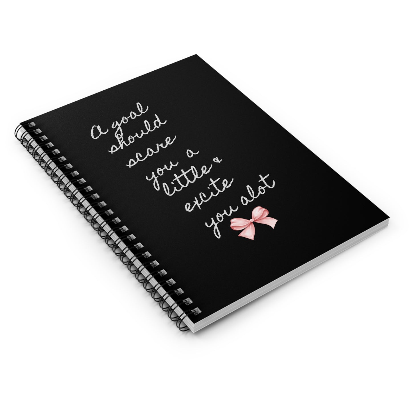 A goal should scare you a little and excite you alot coquette girly journal Spiral Notebook - Ruled Line