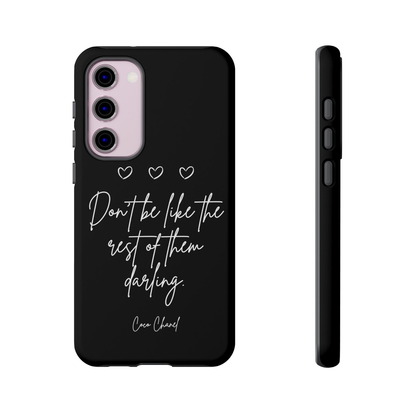 Don't be like the rest darling quote phone case black Tough Cases iphone samsung