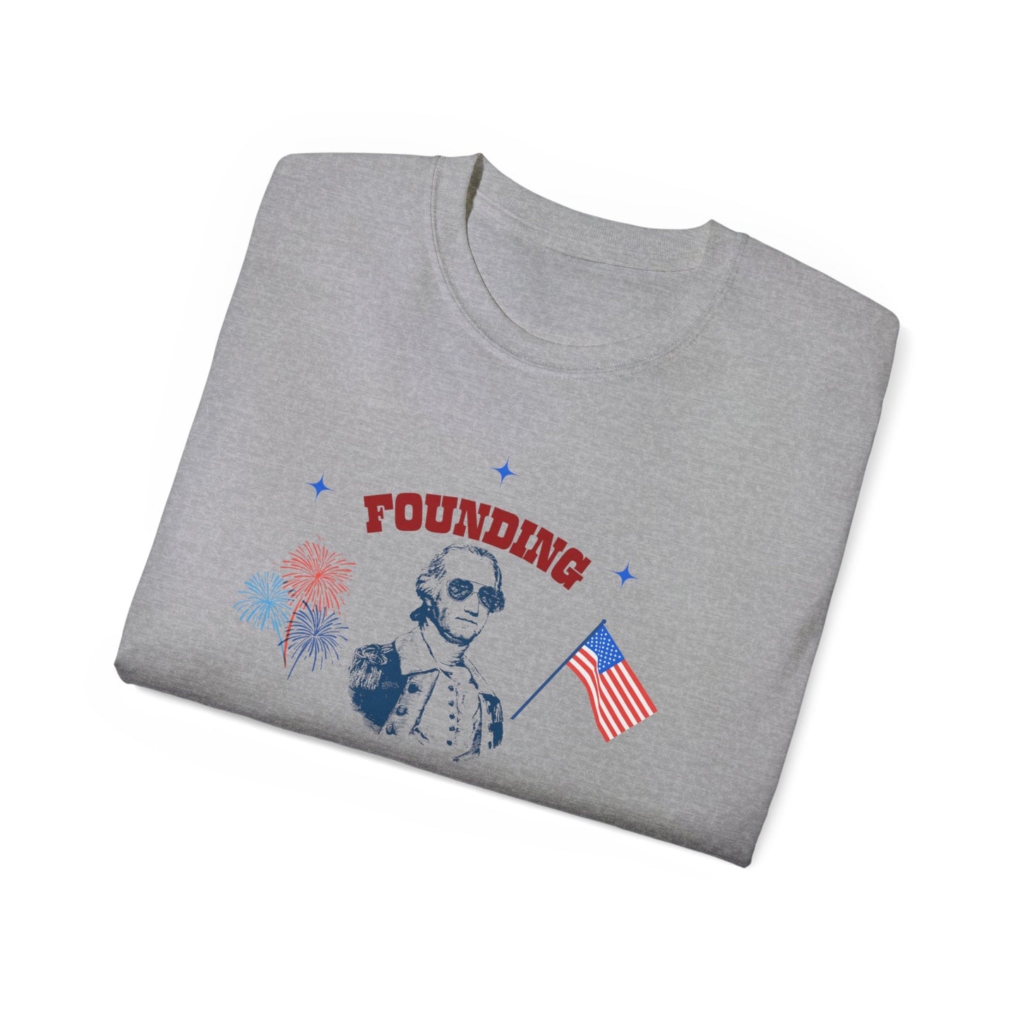 Founding daddy af Unisex Ultra Cotton Tee america freedom july funny