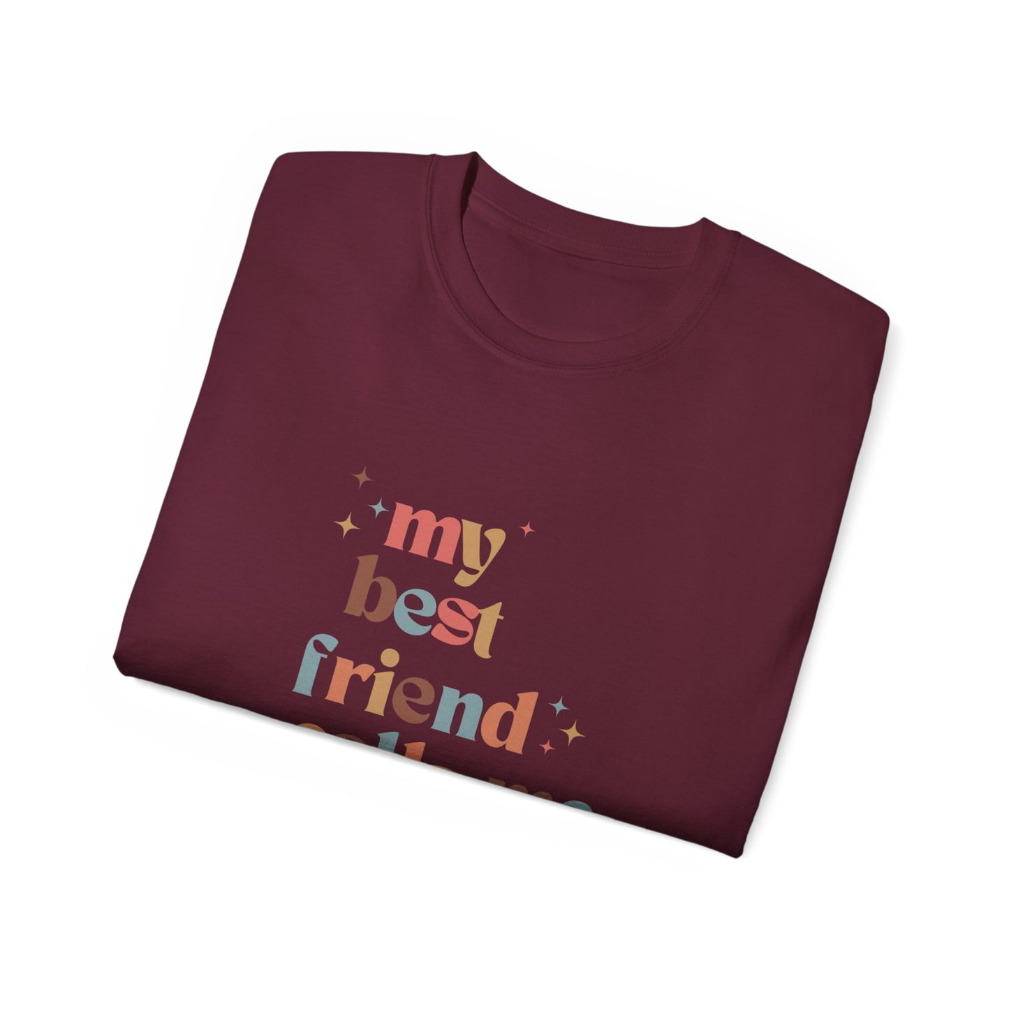 My best friend calls me Mama Retro colorful Unisex Ultra Cotton Tee