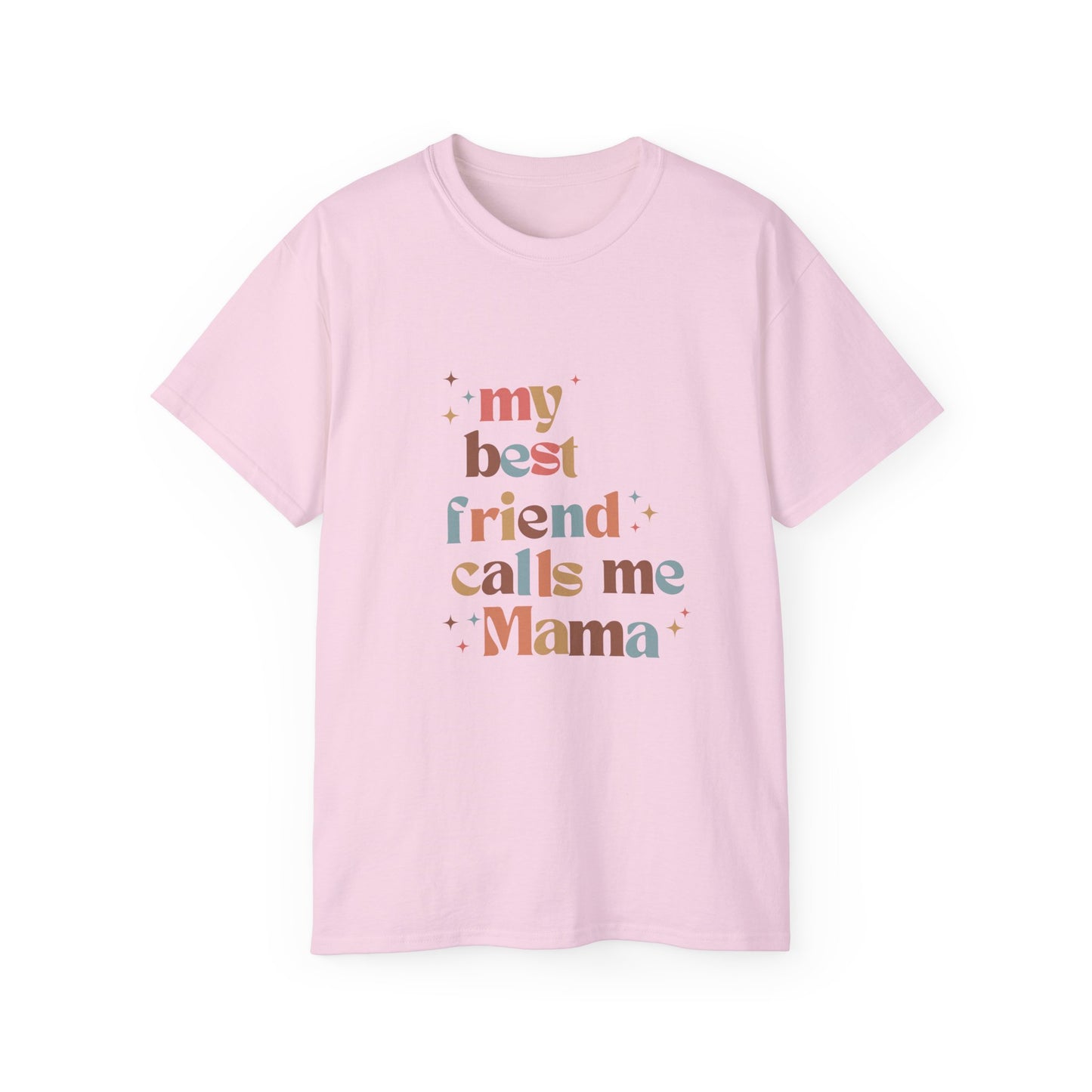 My best friend calls me Mama Retro colorful Unisex Ultra Cotton Tee