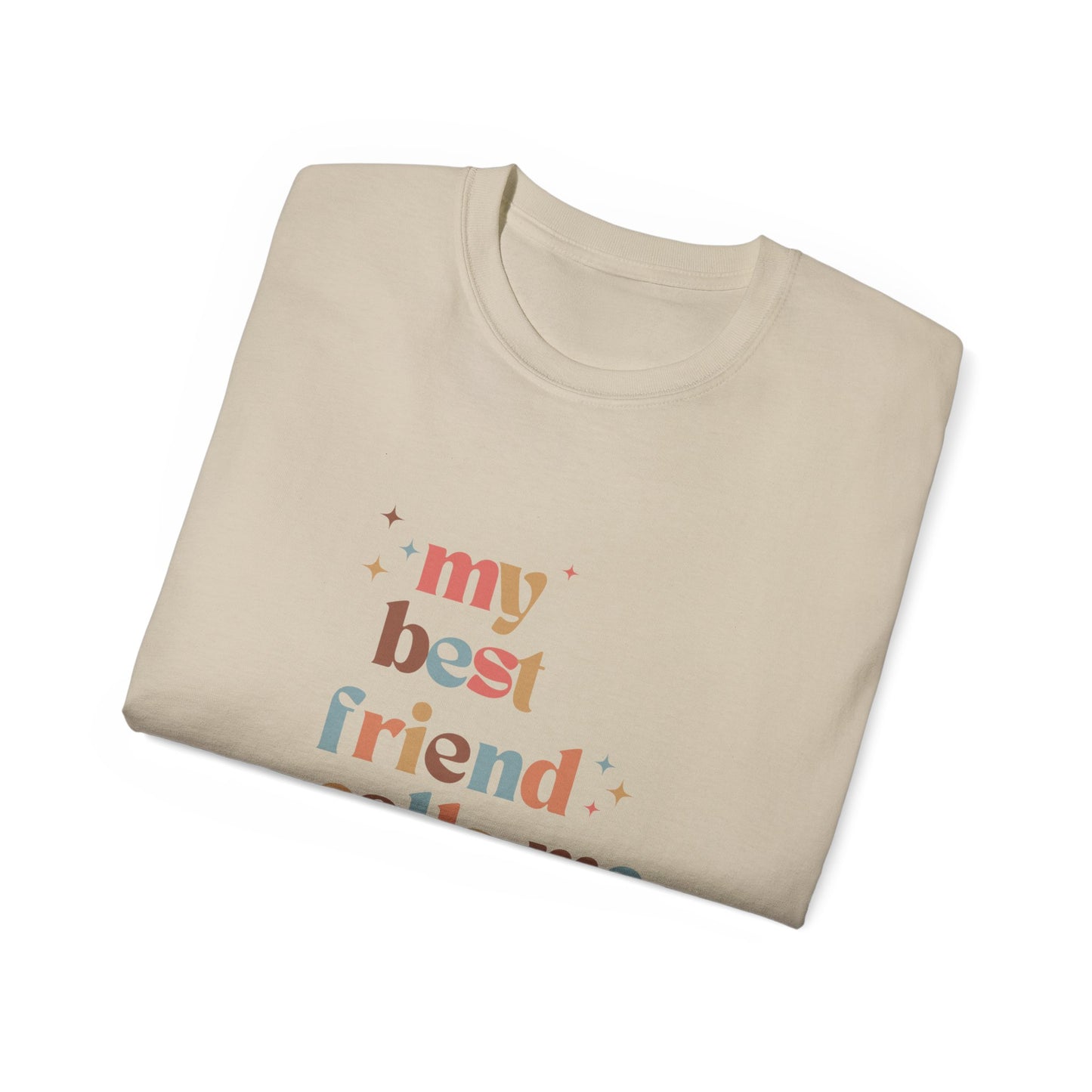 My best friend calls me Mama Retro colorful Unisex Ultra Cotton Tee