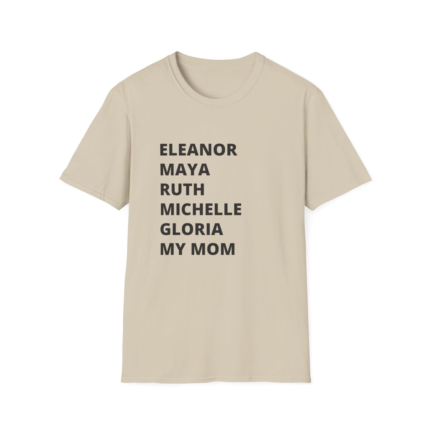 Amazing women shirt Unisex Softstyle T-Shirt eleanor rith gloria michelle my mom celebrate women