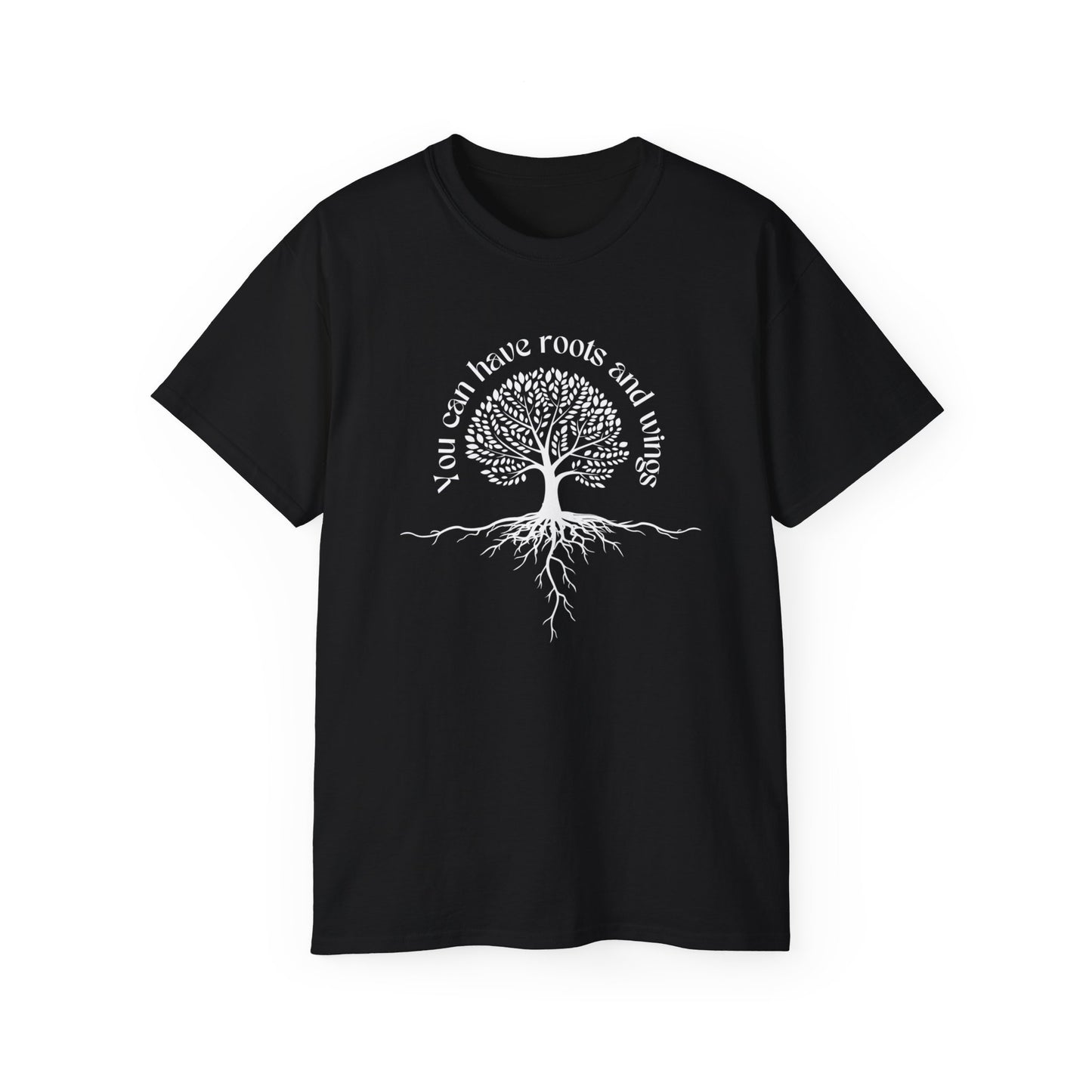 You can have roots and wings tree of life Unisex Ultra Cotton Tee