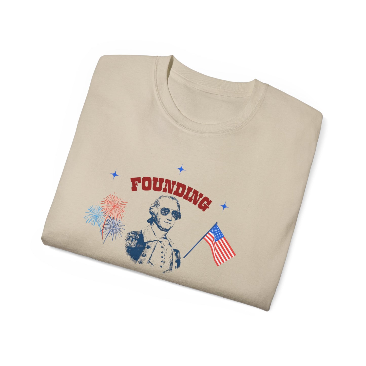 Founding daddy af Unisex Ultra Cotton Tee america freedom july funny