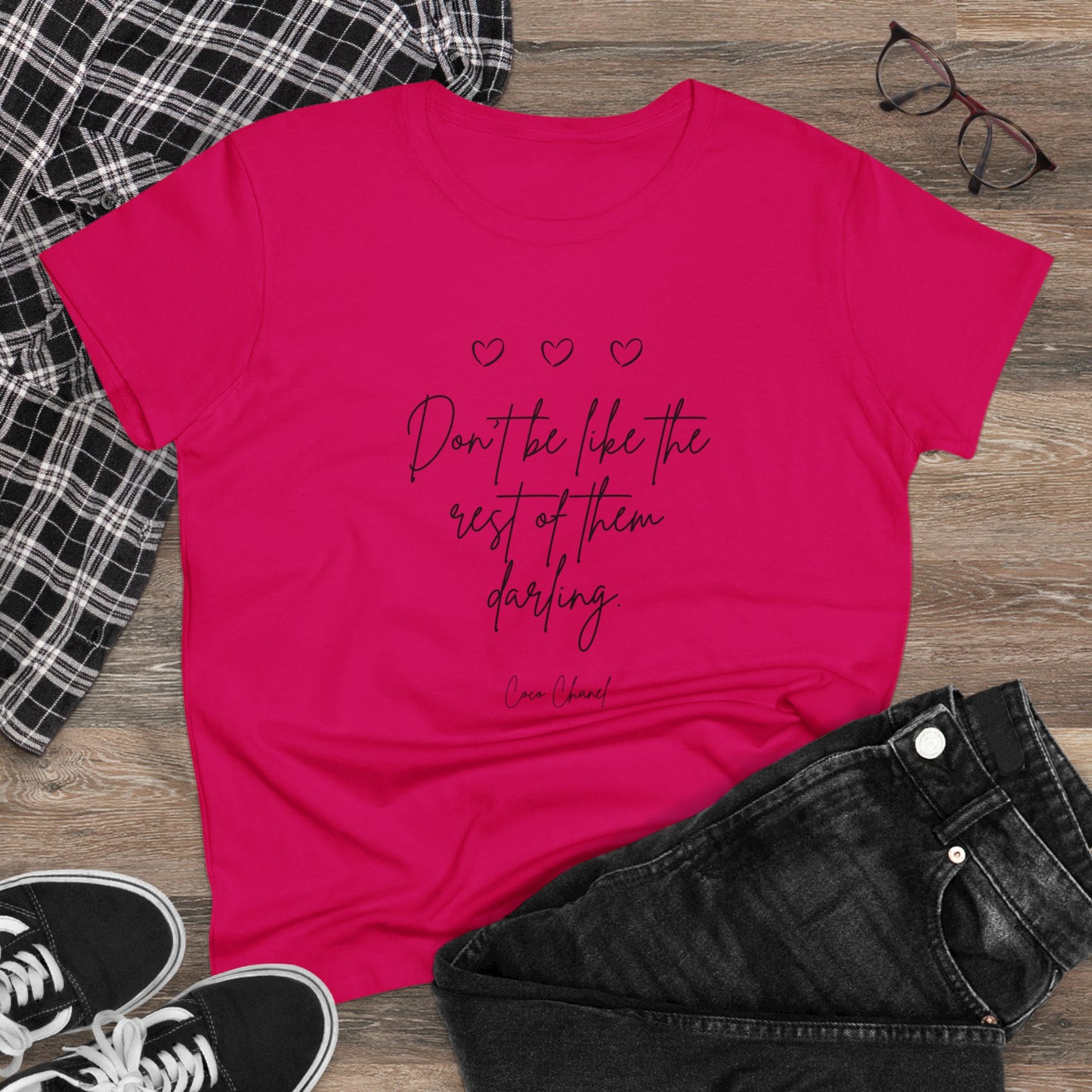 Don't be like the rest darling Quote Women's Midweight Cotton Tee