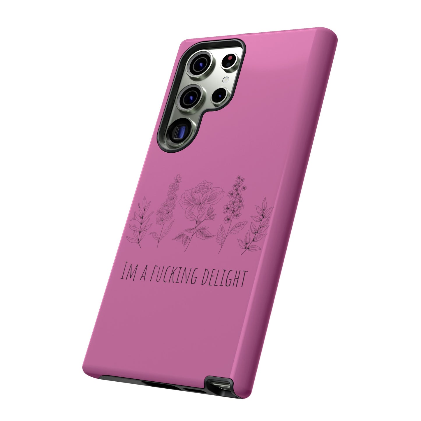 Pink Wildflower F*cking delight funny girly Samsung Tough Phone Cases