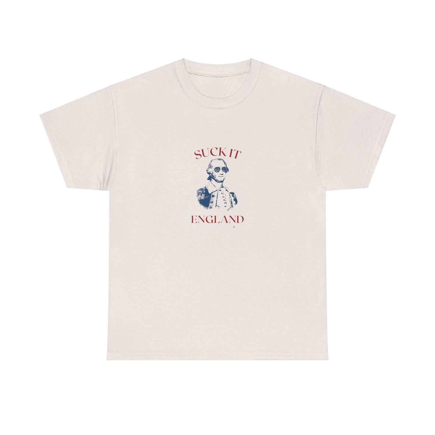 Suck it england 4th of july funny patriotic Unisex Heavy Cotton Tee