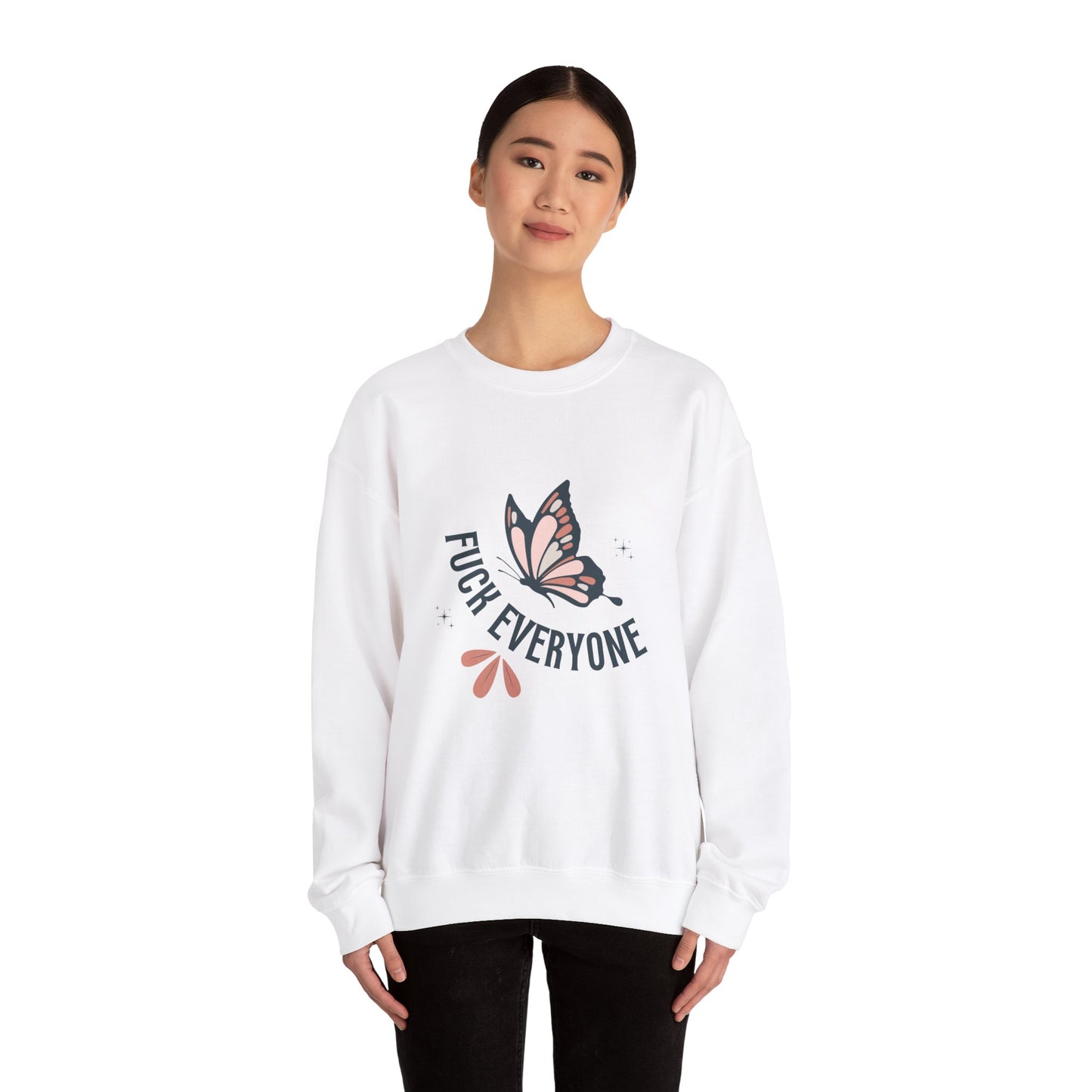 F*ck Everyone butterfly Funny Unisex Heavy Blend™ Crewneck Sweatshirt