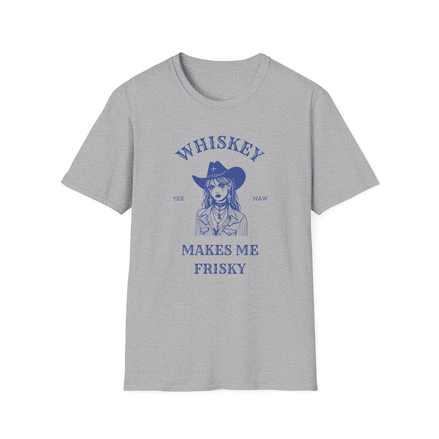 Whiskey makes me friskey Cowgirl goth fun Unisex Softstyle T-Shirt