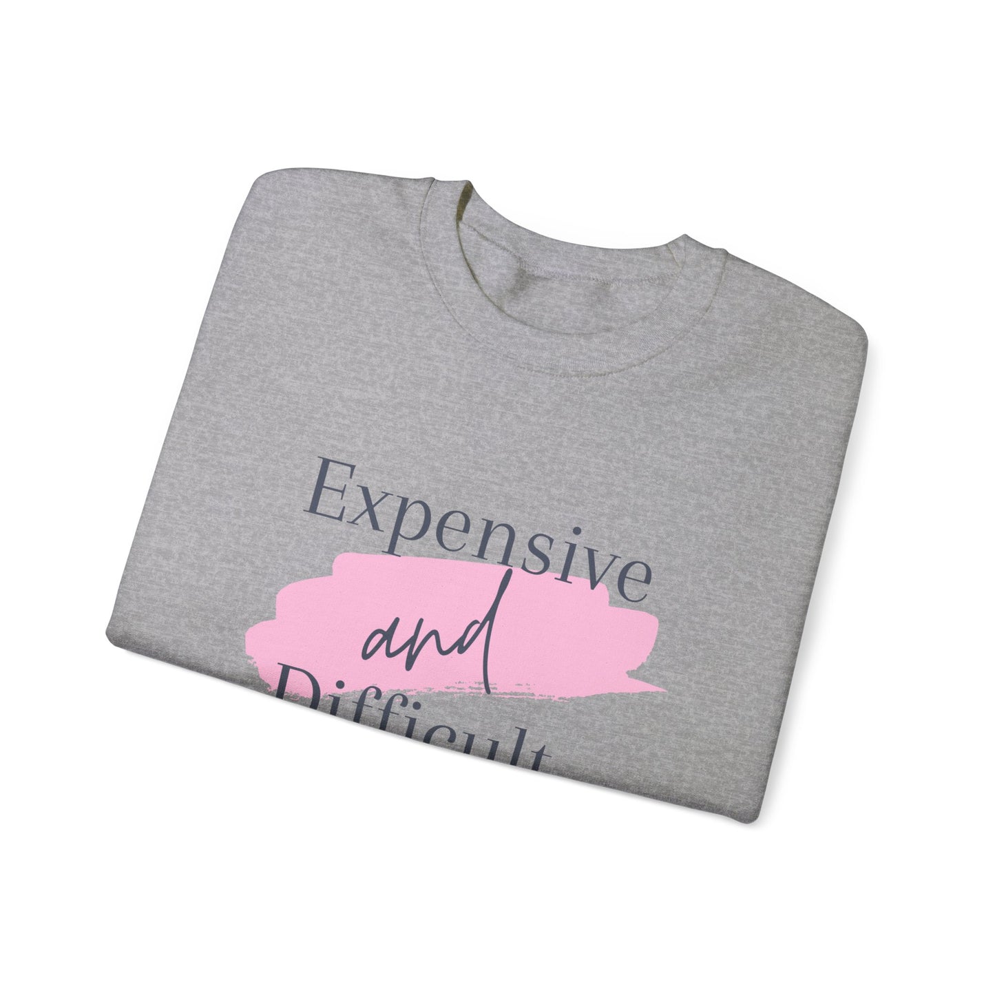 Expensive and difficult Unisex Heavy Blend™ Crewneck Sweatshirt