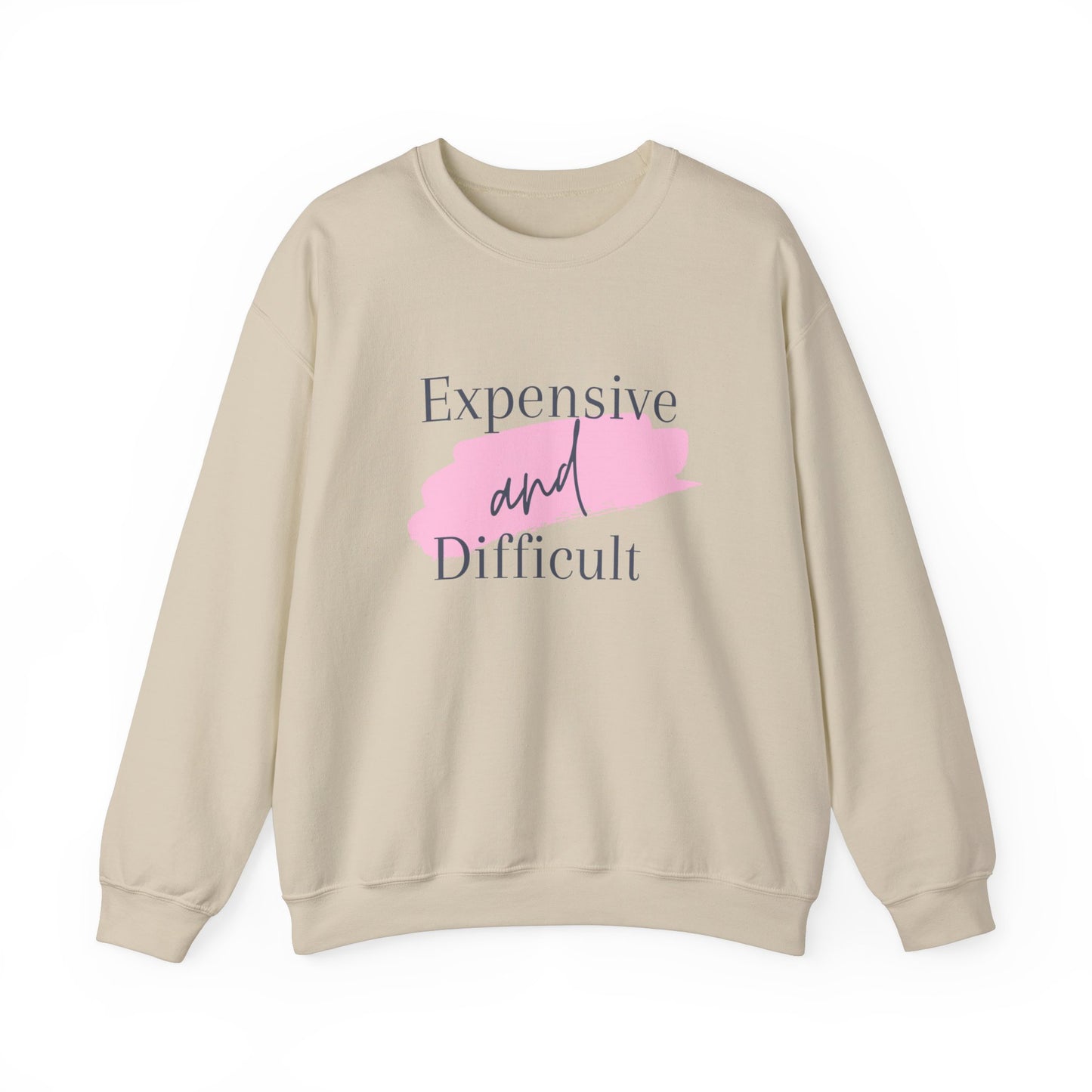 Expensive and difficult Unisex Heavy Blend™ Crewneck Sweatshirt