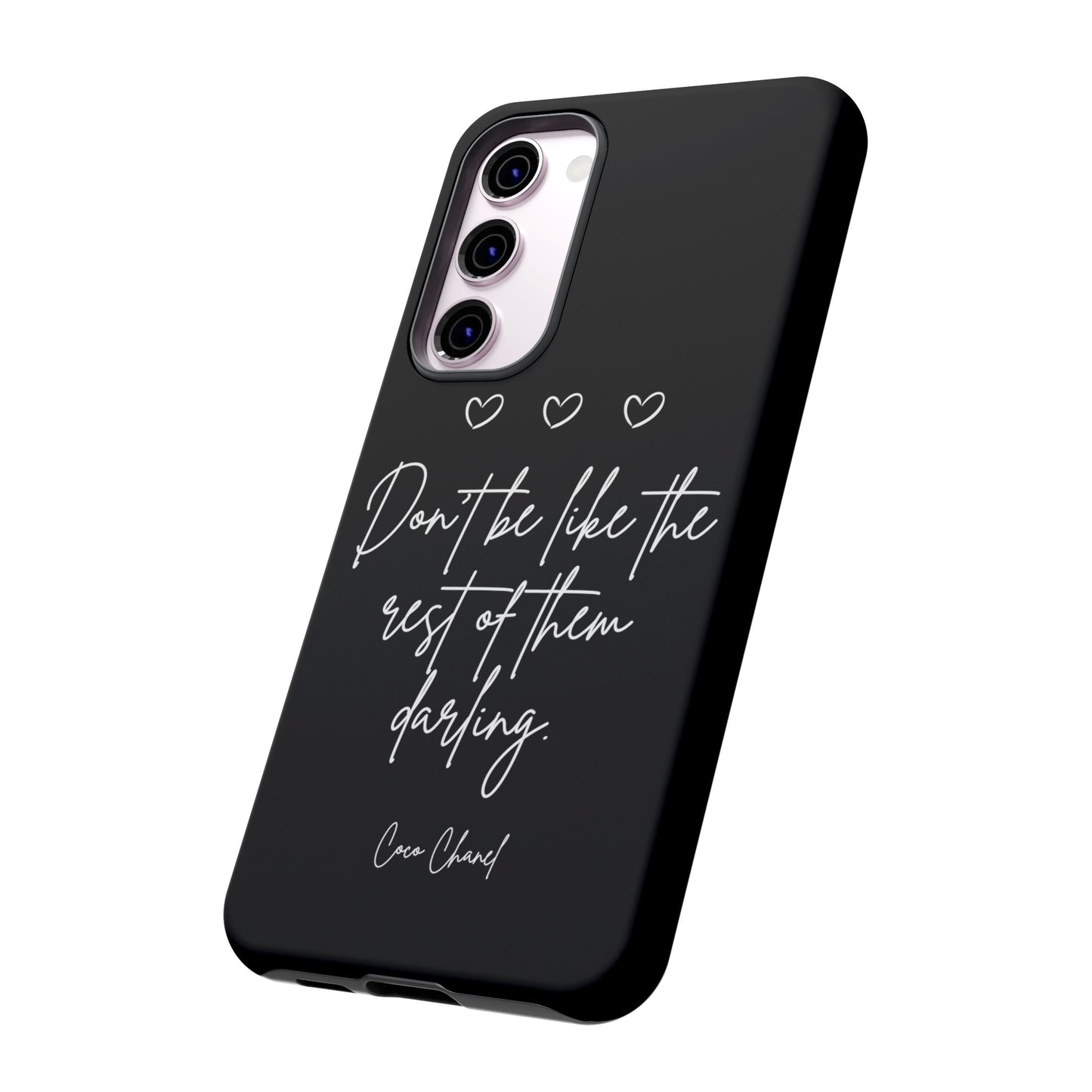 Don't be like the rest darling quote phone case black Tough Cases iphone samsung