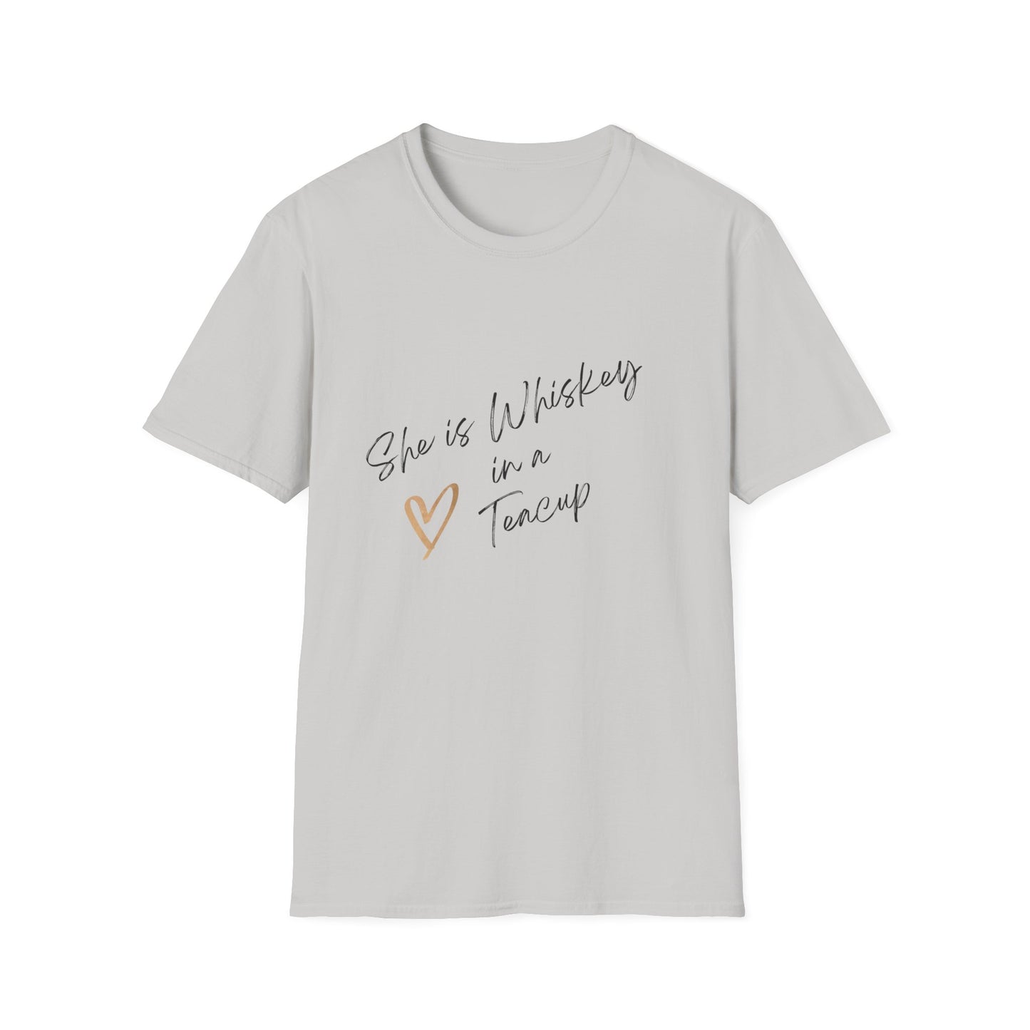 She is whiskey in a teacup Unisex Softstyle T-Shirt