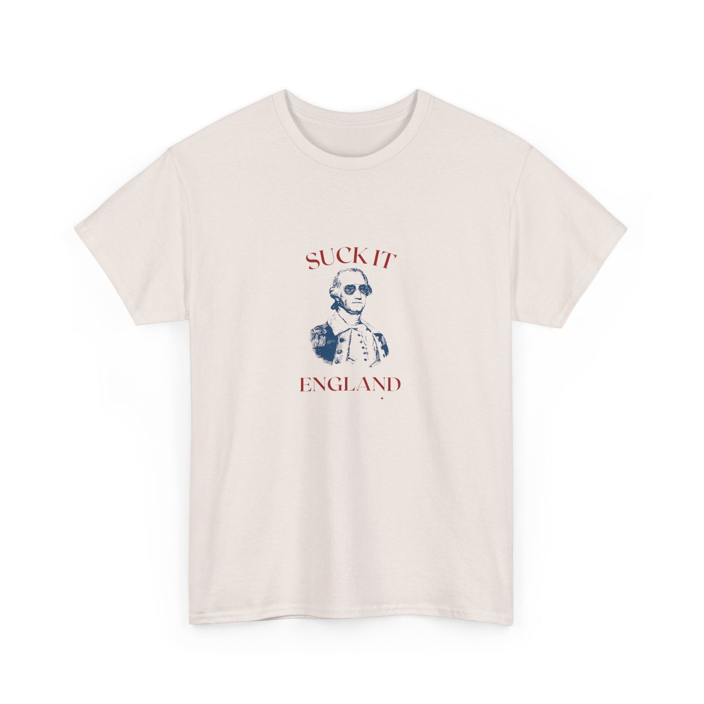 Suck it england 4th of july funny patriotic Unisex Heavy Cotton Tee