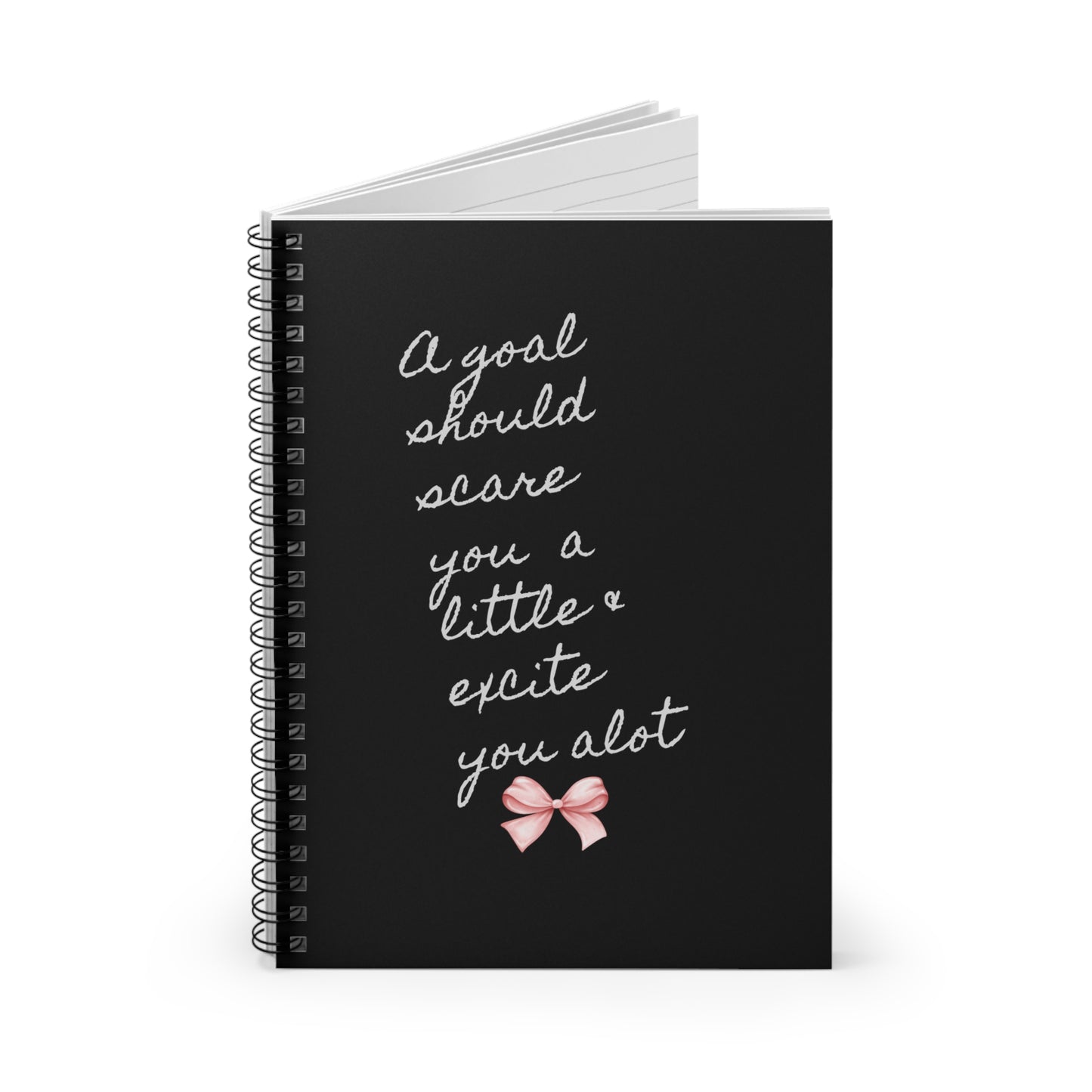 A goal should scare you a little and excite you alot coquette girly journal Spiral Notebook - Ruled Line