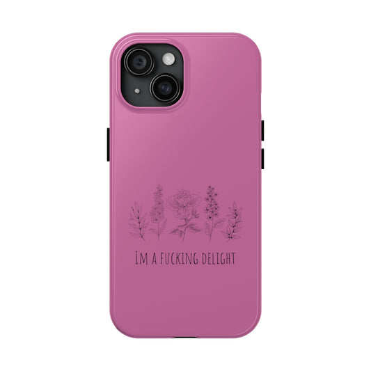 Pink Wildflower funny F*cking Delight Tough IPhone Cases