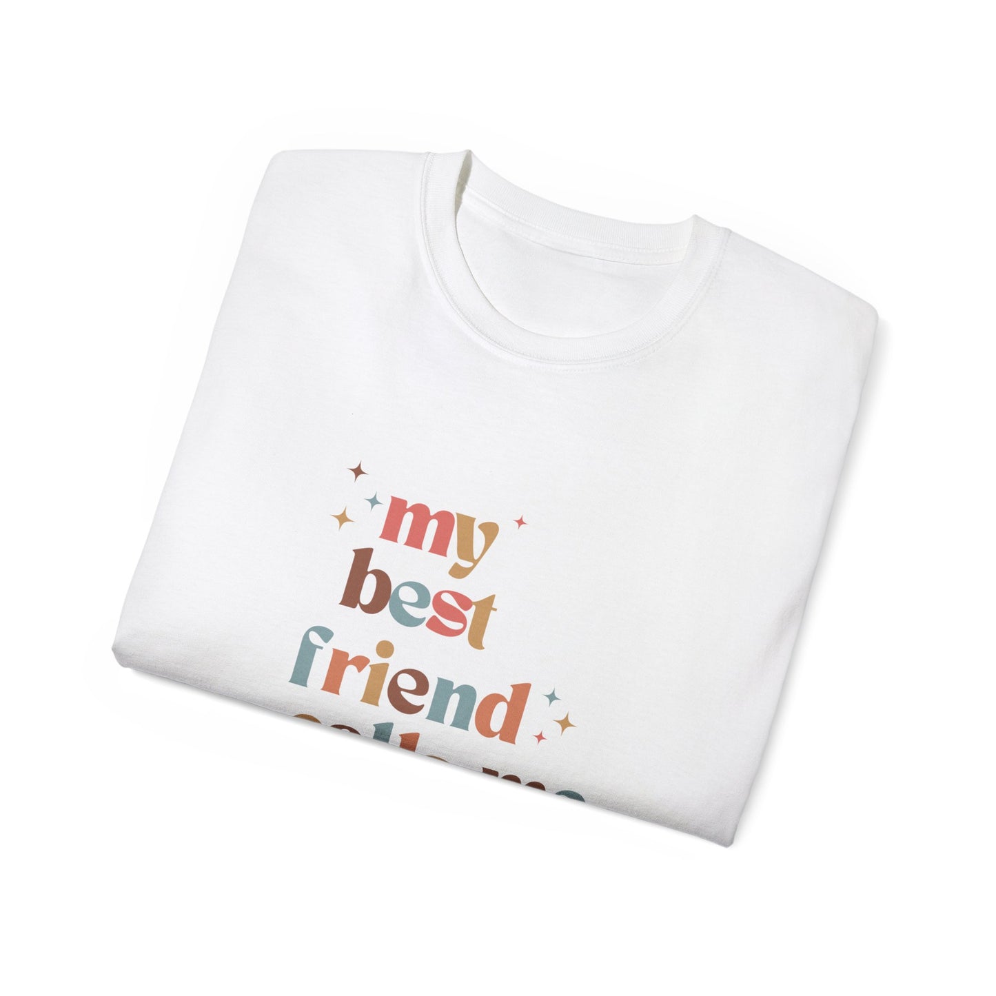 My best friend calls me Mama Retro colorful Unisex Ultra Cotton Tee