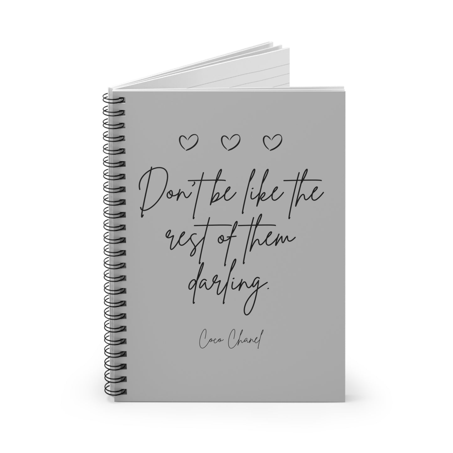 Don't be like the rest of them darling chanel quote Spiral Notebook - Ruled Line