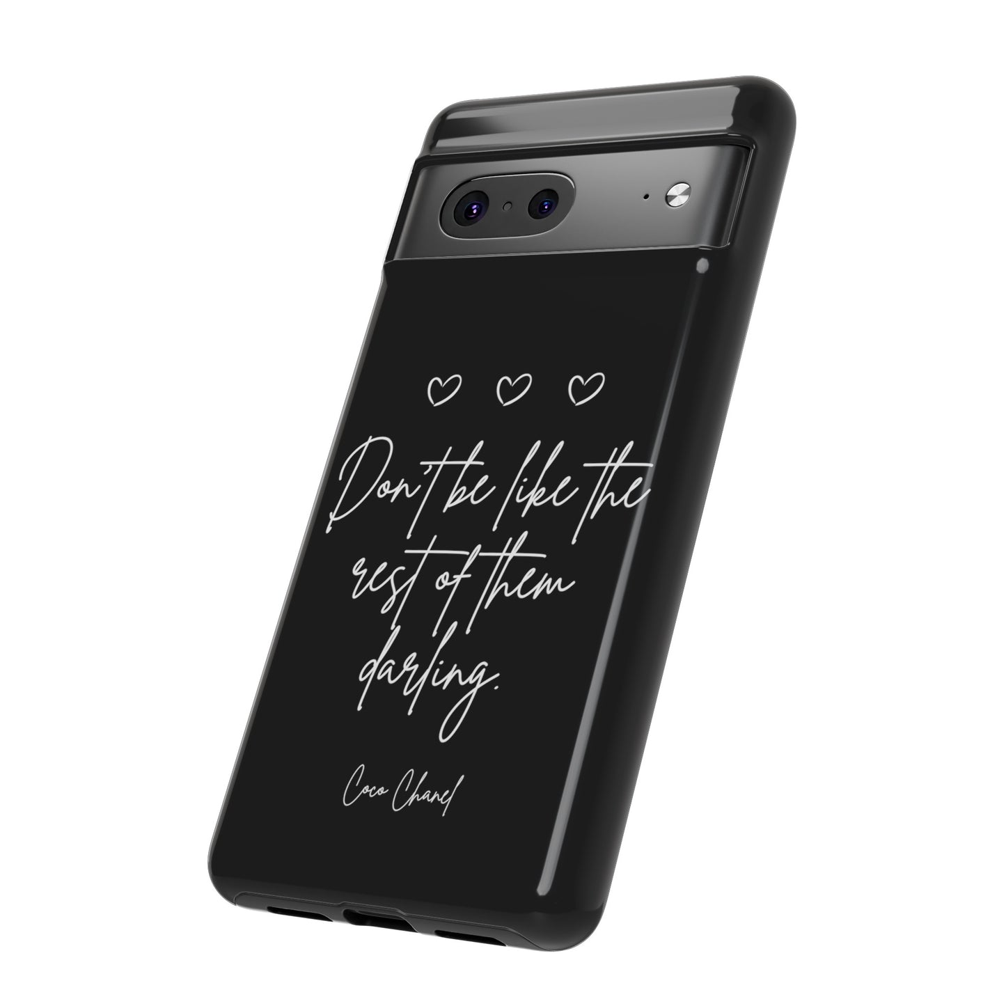 Don't be like the rest darling quote phone case black Tough Cases iphone samsung