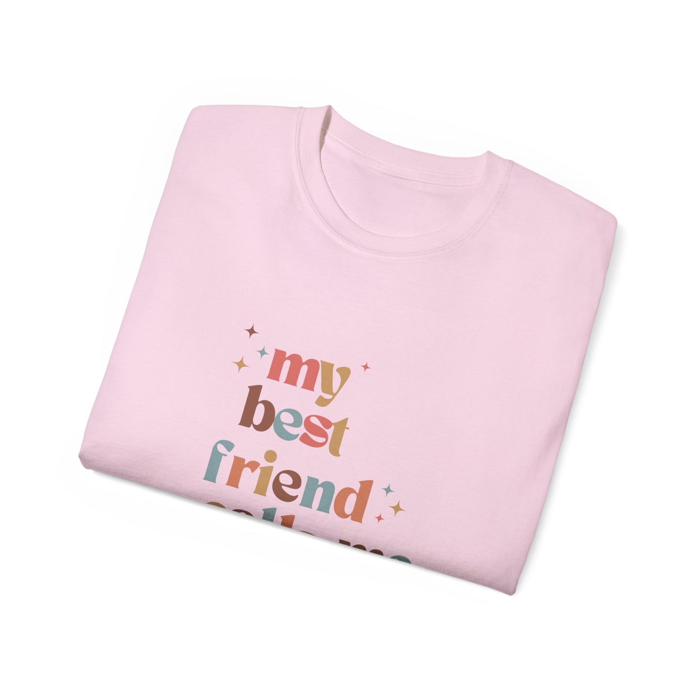 My best friend calls me Mama Retro colorful Unisex Ultra Cotton Tee