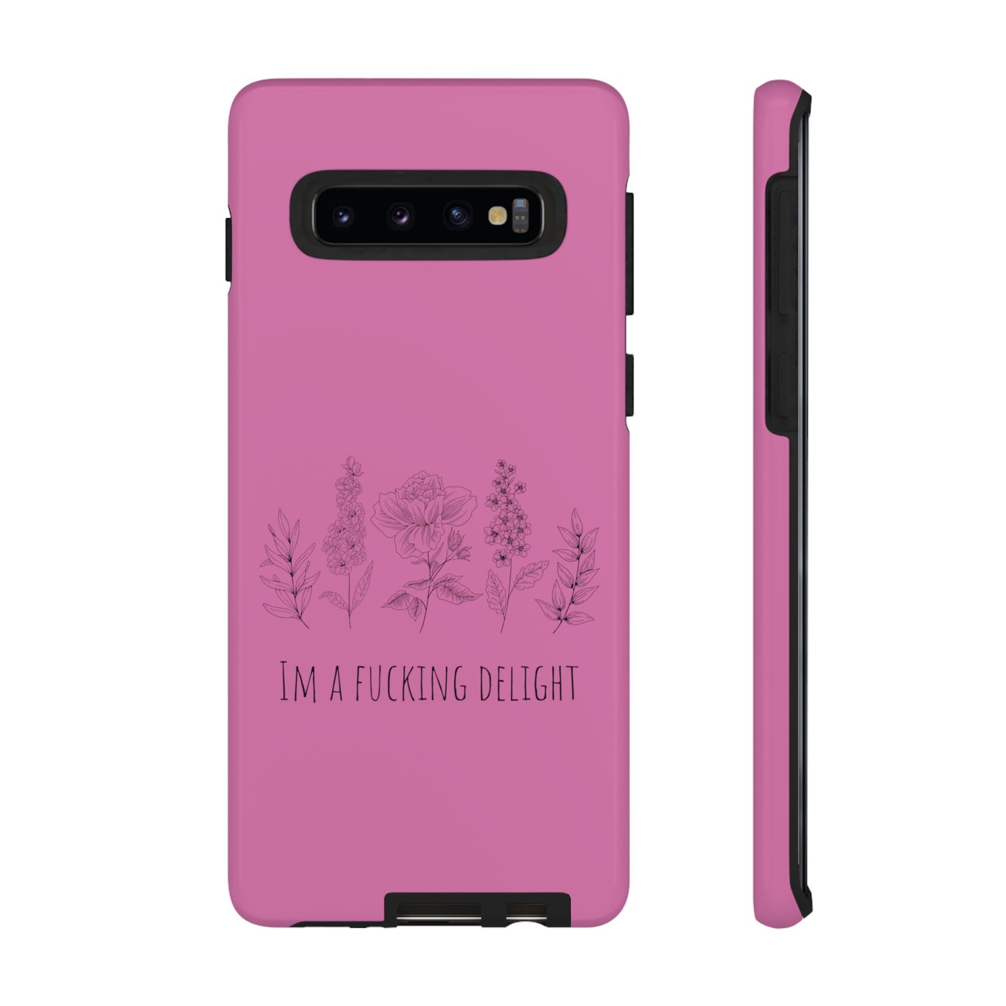 Pink Wildflower F*cking delight funny girly Samsung Tough Phone Cases