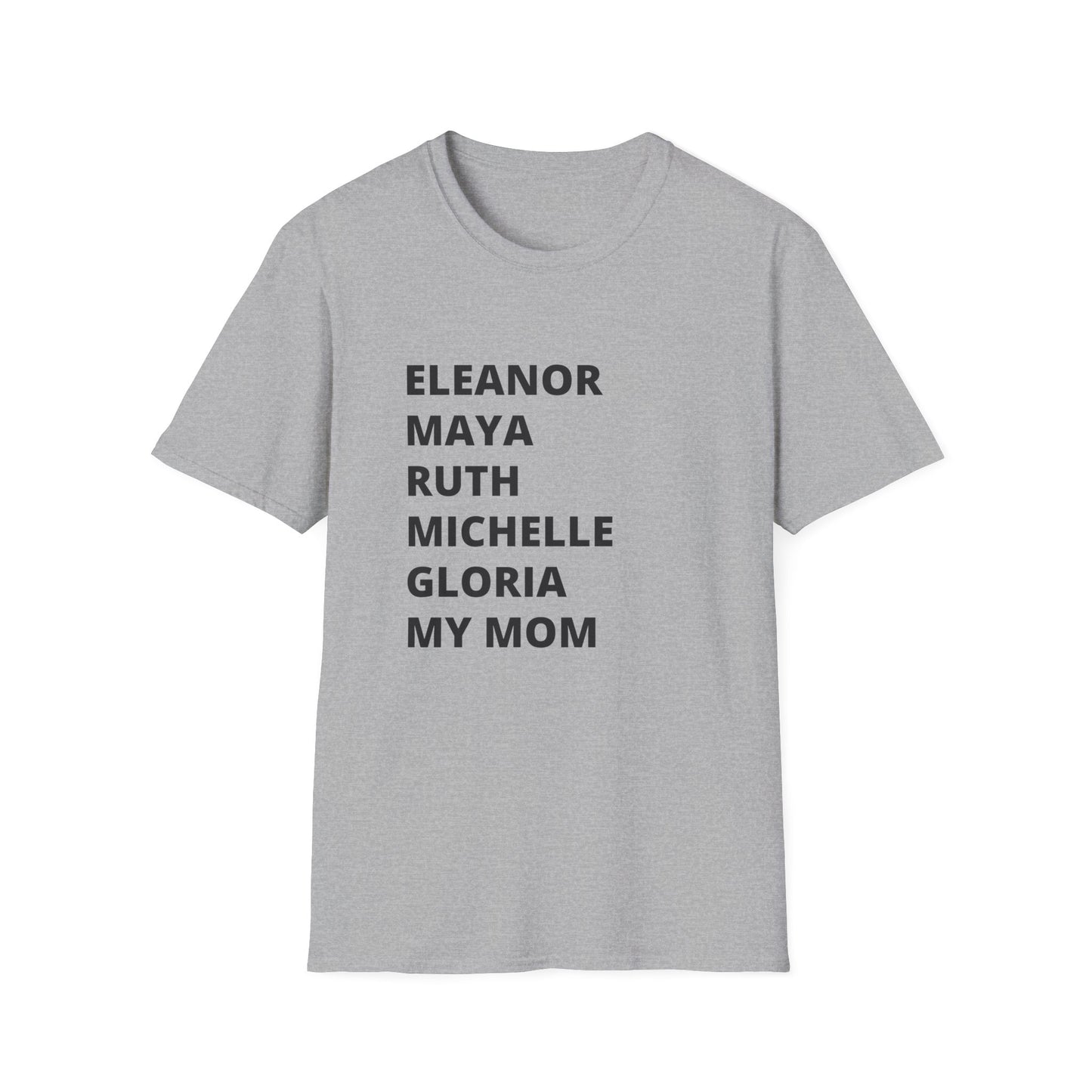 Amazing women shirt Unisex Softstyle T-Shirt eleanor rith gloria michelle my mom celebrate women