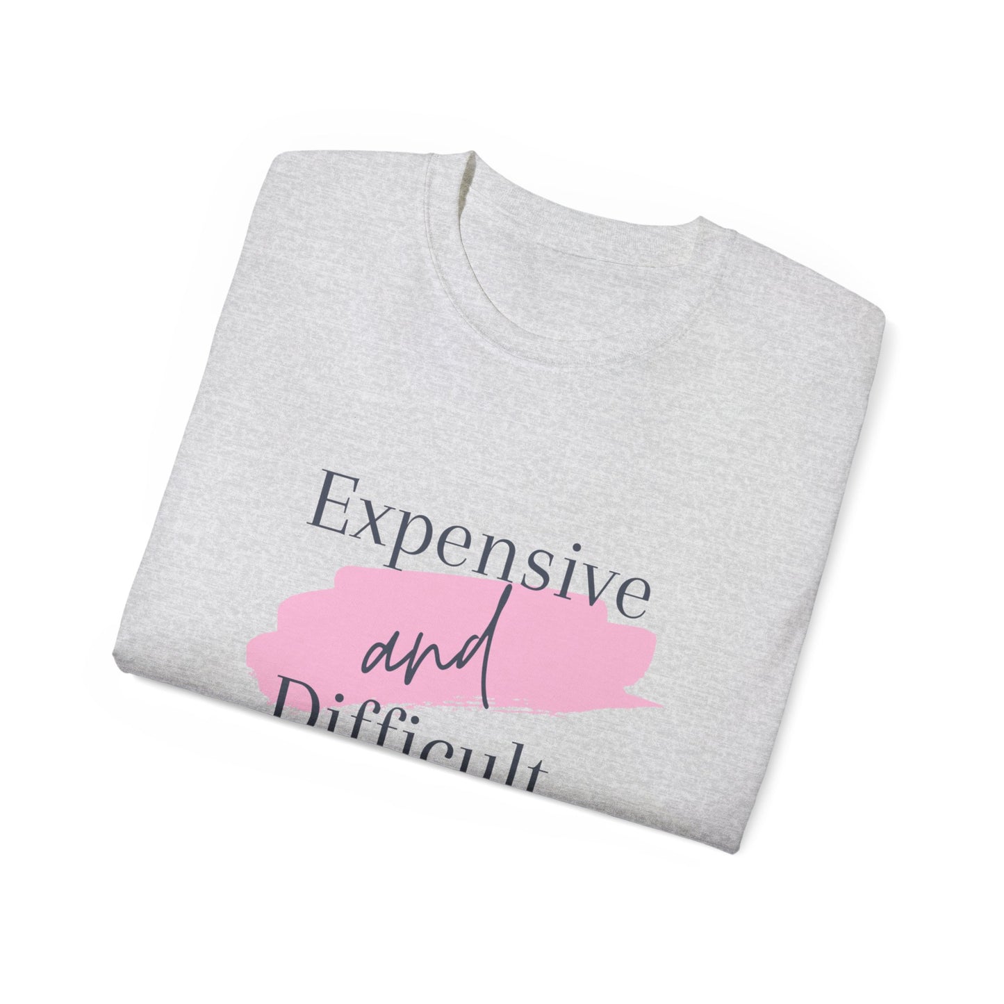 Expensive and difficult Unisex Ultra Cotton Tee