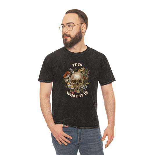 It is what it is Skull flowerUnisex Mineral Wash T-Shirt