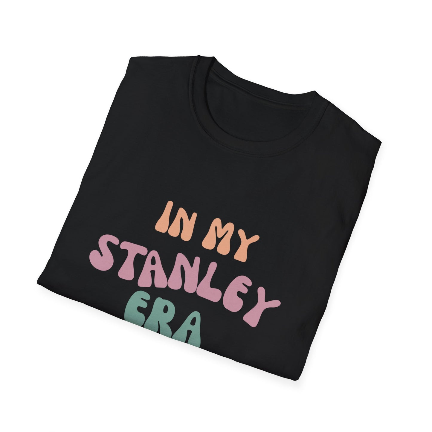 In my Cup Era Unisex Softstyle T-Shirt Fun Shirt